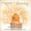 My Roots Are Showing Cd, Natalie MacMaster